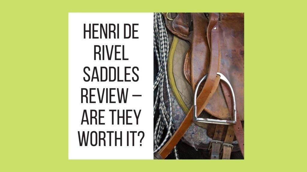 Henri De Rivel Saddles Review