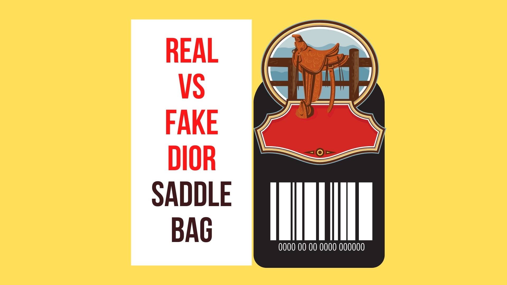 Authentic vs Fake Dior Saddle Bag