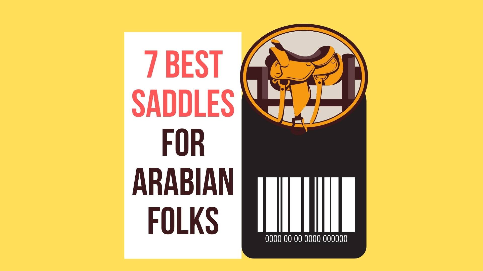 Best Saddles for Arabians