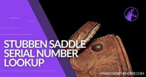 Read more about the article How to Read a Stubben Saddle Serial Number